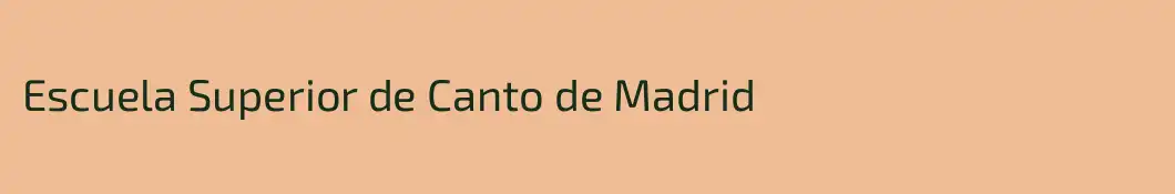 Escuela Superior de Canto de Madrid
